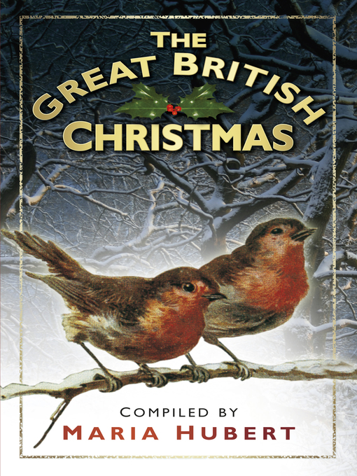 Title details for The Great British Christmas by Maria Hubert - Available